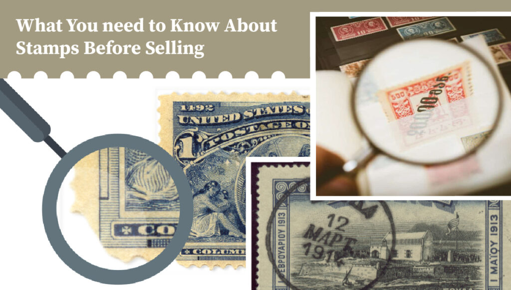 True Appraisal: What You need to Know About Stamps Before Selling